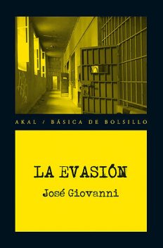 La evasión, José Giovanni