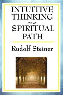 The Philosophy of Freedom, Rudolf Steiner