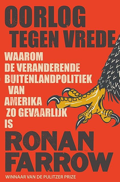 Oorlog tegen vrede, Ronan Farrow
