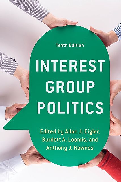 Interest Group Politics, Allan J. Cigler