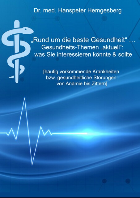 Rund um die beste Gesundheit, Hanspeter Hemgesberg