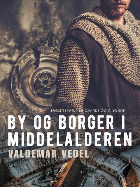 By og borger i middelalderen, Valdemar Vedel