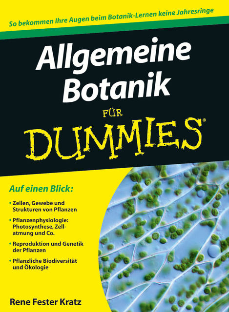Allgemeine Botanik fr Dummies, Rene Fester Kratz