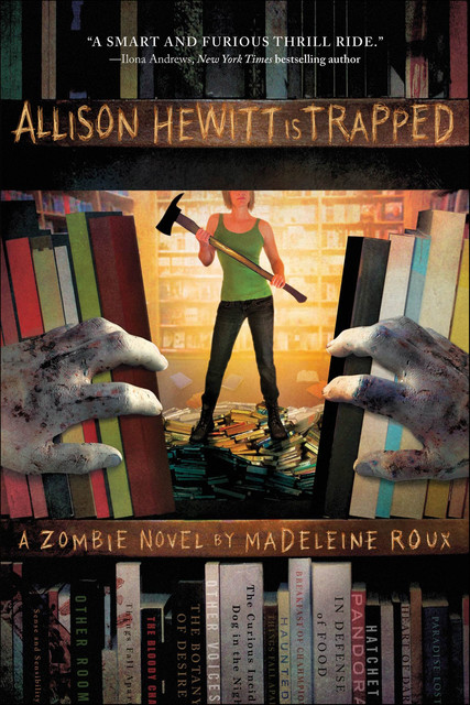 Allison Hewitt Is Trapped, Madeleine Roux