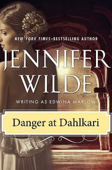 Danger at Dahlkari, Jennifer Wilde