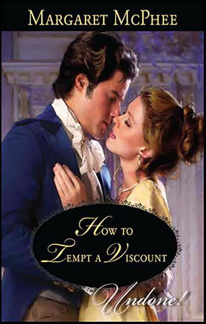 How to Tempt a Viscount, Margaret McPhee