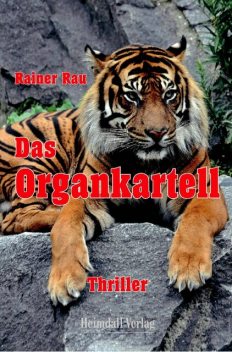 Das Organkartell, Rainer Rau