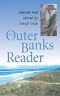 An Outer Banks Reader, David Stick