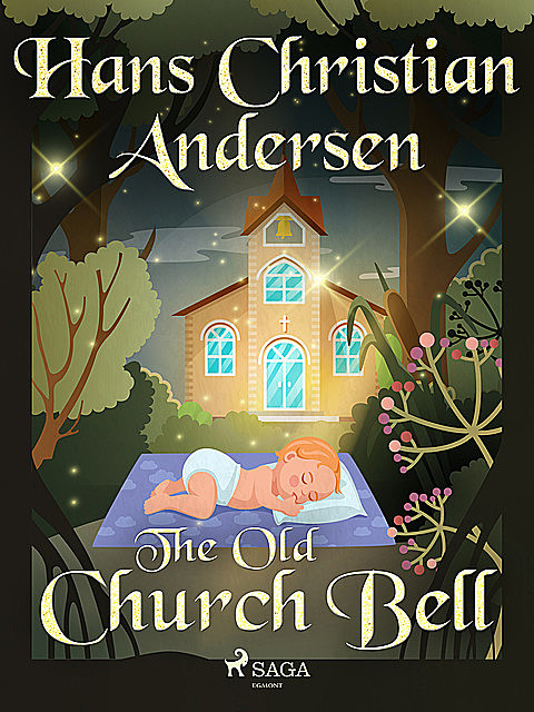 The Old Church Bell, Hans Christian Andersen