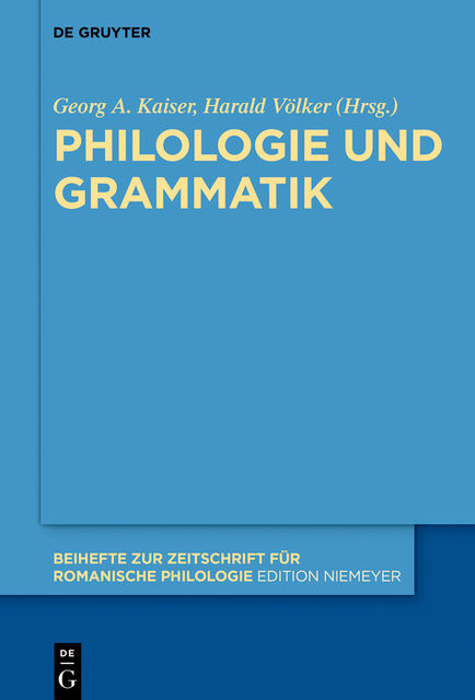 Philologie und Grammatik, Georg A. Kaiser, Harald Völker
