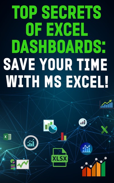 Top Secrets Of Excel Dashboards, Andrei Besedin