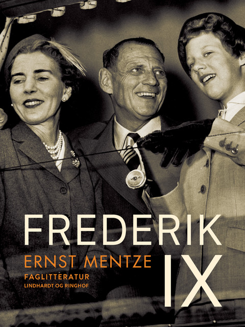 Frederik IX, Ernst Mentze
