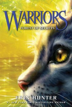Warriors #3: Forest of Secrets, Erin Hunter