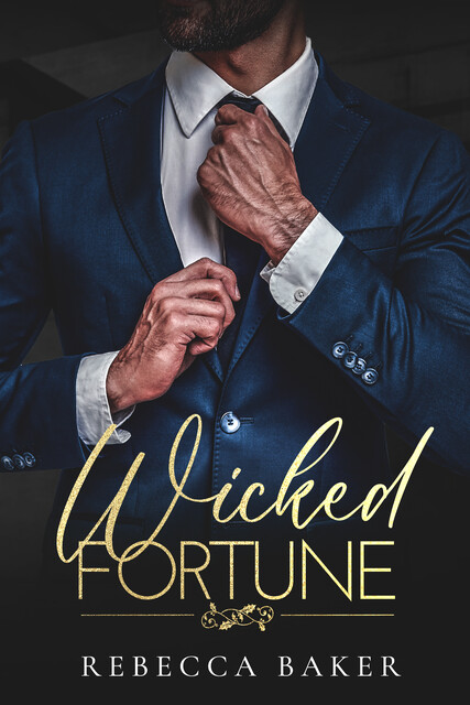 Wicked Fortune – Duivelse Rijkdom, Rebecca Baker