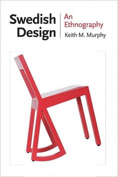 Swedish Design, Keith Murphy