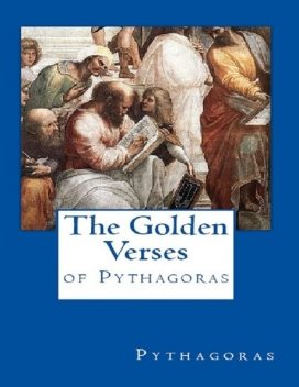 The Golden Verses of Pythagoras, Pythagoras