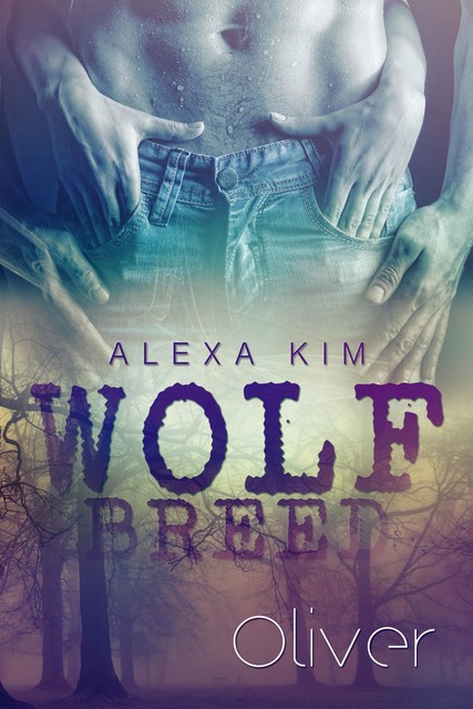 Wolf Breed – Oliver (Band 4), Alexa Kim