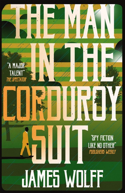 The Man in the Corduroy Suit, James Wolff
