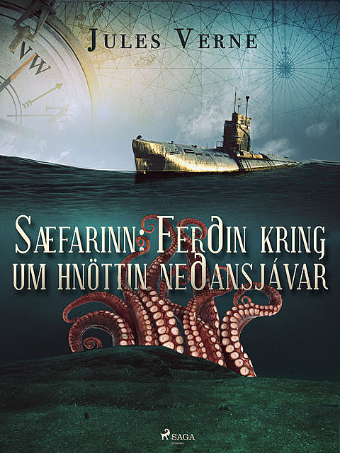 Sæfarinn / Ferðin kring um hnöttin neðansjávar, Jules Verne