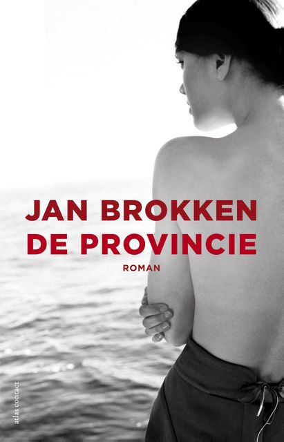 De provincie, Jan Brokken