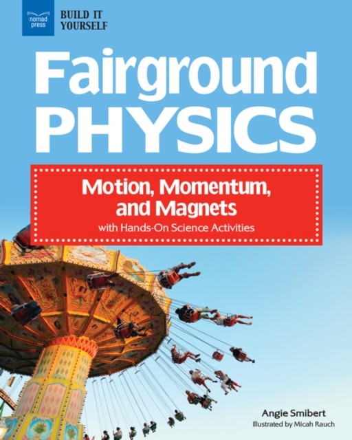 Fairground Physics, Angie Smibert