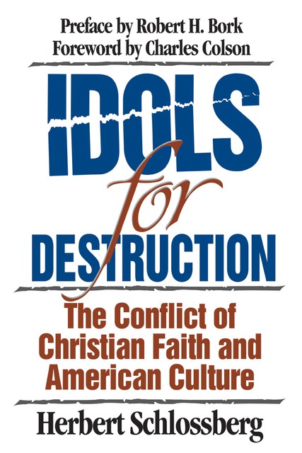 Idols for Destruction, Herbert Schlossberg