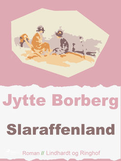 Slaraffenland, Jytte Borberg