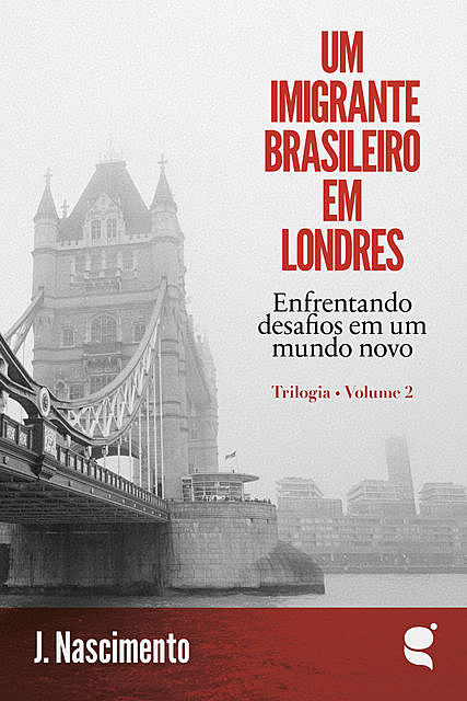 Um imigrante brasileiro em Londres, J. Nascimento