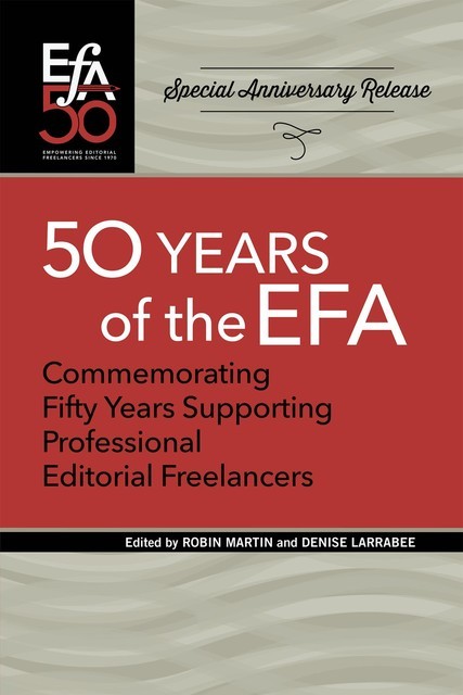 Fiftieth Anniversary of the EFA, amp, Robin Martin, Denise Larrabee
