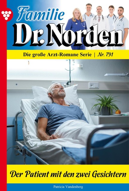 Familie Dr. Norden Classic 37 – Arztroman, Patricia Vandenberg