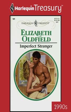 Imperfect Stranger, Elizabeth Oldfield