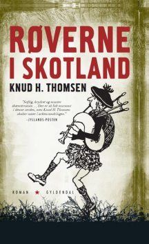 Røverne i Skotland, Knud H. Thomsen