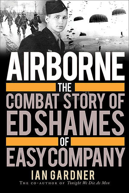 Airborne, Ian Gardner, Ed Shames