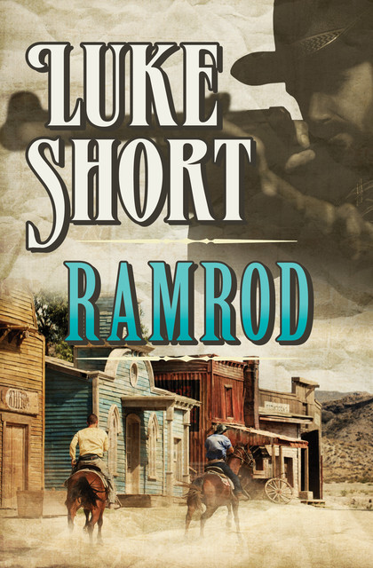 Ramrod, Luke Short