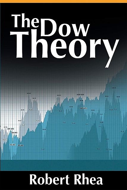 The Dow Theory, Robert Rhea