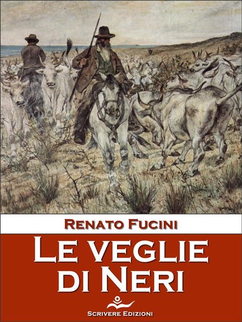 Le veglie di Neri, Renato Fucini