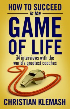 How to Succeed in the Game of Life, Christian Klemash