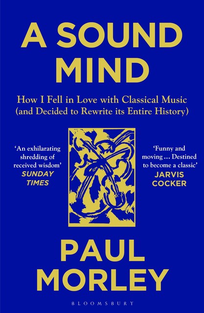 A Sound Mind, Paul Morley