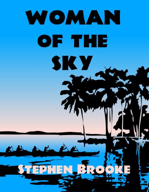 Woman of the Sky, Stephen Brooke