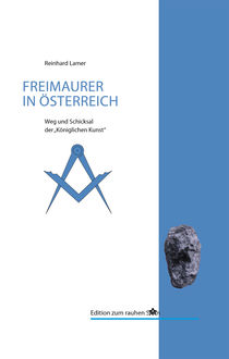 Die Freimaurer in Österreich, Reinhard Lamer