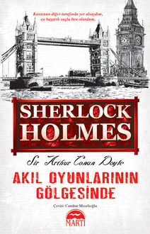 Akıl Oyunlarının Gölgesinde, Arthur Conan Doyle