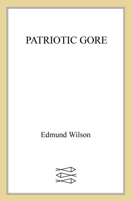 Patriotic Gore, Edmund Wilson