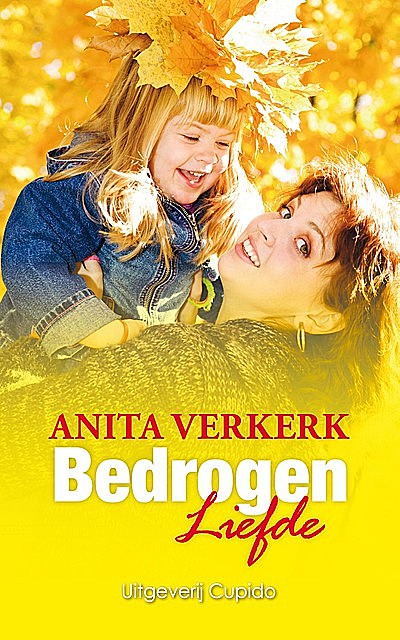 Bedrogen liefde, Anita Verkerk