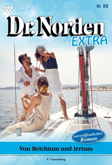 Dr. Norden Extra 80 – Arztroman, Patricia Vandenberg