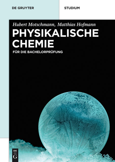 Physikalische Chemie, Hubert Motschmann, Matthias Hofmann