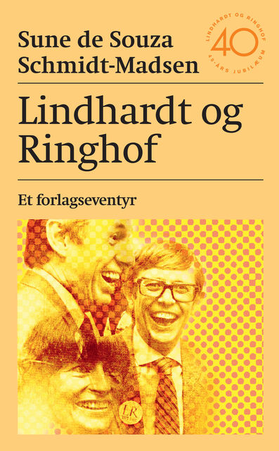Lindhardt og Ringhof – et forlagseventyr, Sune Schmidt-Madsen