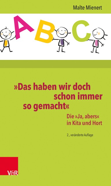 »Das haben wir doch schon immer so gemacht«, Malte Mienert