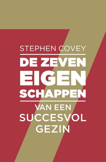 De zeven eigenschappen van een succesvol gezin, Stephen R. Covey