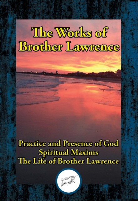 The Brother Lawrence Collection, Brother Lawrence