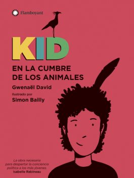 Kid en la Cumbre de los animales, Gwenaël David